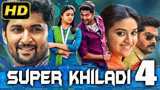 Super Khiladi 4 Nenu Local Romantic Hindi Dubbed HD Movie  Nani Keerthy Suresh Naveen Chandra [upl. by Saber946]