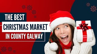 Oranmore Christmas Fair 2023  organised by Oranmore Fairs in Country Galway IRELAND [upl. by Asseneg]