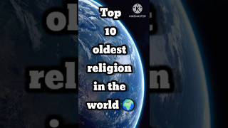 Top 10 oldest religion in the world 🌎 shorts viral trending world [upl. by Amethist]