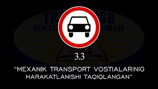 33 MEXANIK TRANSPORT VOSITALARINING HARAKATLANISHI TAQIQLANGAN [upl. by Ave]