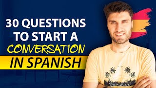 30 MustKnow Questions amp Answers to Start Fluent Conversations in Spanish [upl. by Alexia463]