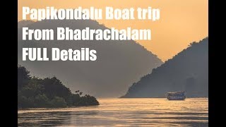 Papikondalu 2 days Boat trip from BhadrachalamKolluru hut stayFULL Details [upl. by Flossy]