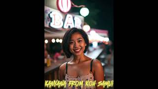 Kanyana  Koh Samui Date  Thailand Date  Cute Thai Girl [upl. by Proudman950]