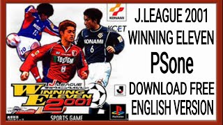 WINNING ELEVEN 2001 JLEAGUE • DOWNLOAD PlayStation [upl. by Eugirne]