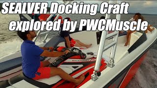 Sealver Docking Craft explored at the St Pete Boat Show by PWCMuscle [upl. by Ayamahs]