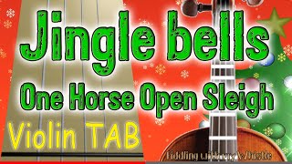 Jingle bells  One Horse Open Sleigh  Christmas  Violin  Play Along Tab Tutorial [upl. by Ettenel305]