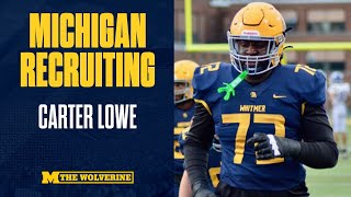 Michigan OT target has a HIGH CEILING  Carter Lowe  Michigan Football Recruiting  Wolverines [upl. by Tigges]