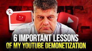 One Month Ago My Channel Was Demonetized These 6 Significant Lessons I Have Learned So Far [upl. by Lehcem]