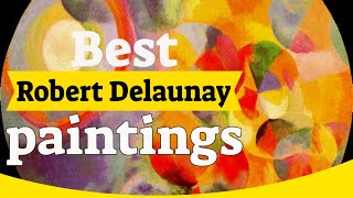 Robert Delaunay Paintings  10 Most Famous Robert Delaunay Paintings [upl. by Dona875]