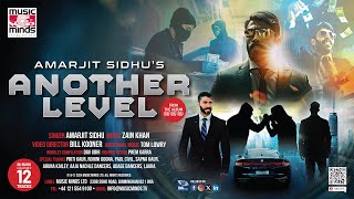 Another level  Amarjit Sidhu  Zain Khan  Music Minds  BILL KOONER  New Punjabi Song 2024 [upl. by Gnoh]