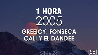 1 HORA Greeicy Fonseca Cali Y El Dandee  2005 LetraLyrics [upl. by Modie795]