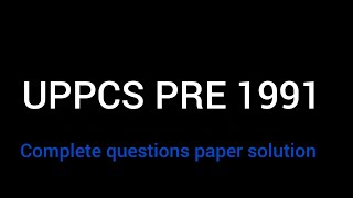 UP PCS 1991 QUESTION PAPER ANALYSIS  UPPCS PRE 2024 [upl. by Greenebaum356]