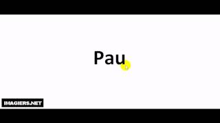 How to pronounce in French  Pau [upl. by Moyna]