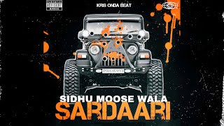 SARDAARI  SIDHU MOOSE WALA X KRIS ONDA BEAT X LATEST PUNJABI SONGS 2024 sidhumoosewala [upl. by Arnold327]