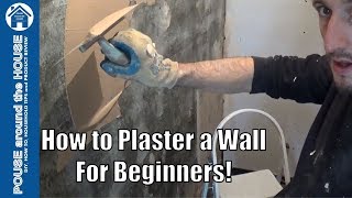 How to plaster a wall a beginners guide Plastering made easy for the DIY enthusiast [upl. by Nikolaus]