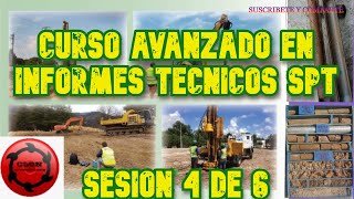 CURSO AVANZADO EN INFORMES TECNICOS SPT SESION  4 DE 6 [upl. by Kubetz]