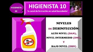 NIVELES DE DESINFECCIÓN ALTO NIVEL DAN NIVEL INTERMEDIO DNI Y BAJO NIVEL DBN TEMARIO 34 [upl. by Sinne149]