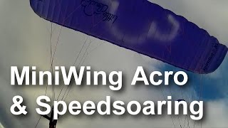 Epic Miniwing Acro Soaring and Speedsoaring [upl. by Ahsinar]