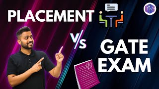 GATE Exam vs PLACEMENTS  Must Watch [upl. by Nollahs792]