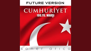 Cumhuriyet Marşı 100 Yıl [upl. by Vrablik431]