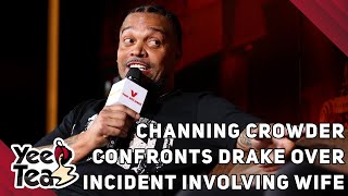 Channing Crowder Confronts Drake Over Incident Involving Wife  More [upl. by Gnouv]