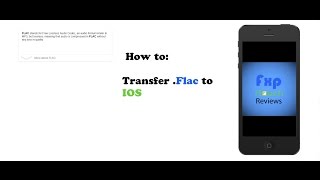 How to transfer FLAC audio files to IOS [upl. by Jacob]