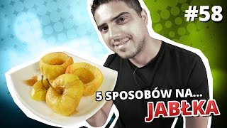 5 sposobów na JABŁKA [upl. by Ydne]