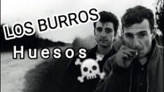 HUESOS Los Burros [upl. by Agnew]