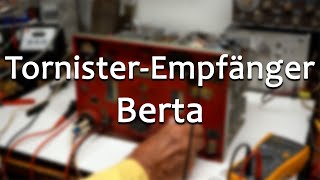 TornisterEmpfänger Berta  der Funkempfänger des Militärs  Meister Jambo [upl. by Fae420]