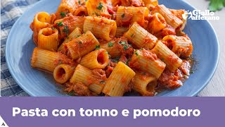 PASTA CON TONNO E POMODORO  Pronta in 15 minuti [upl. by Alarise840]