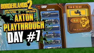 Borderlands 2  Axton Reborn Playthrough Funny Moments And Drops  Day 7 [upl. by Nuahsyar81]