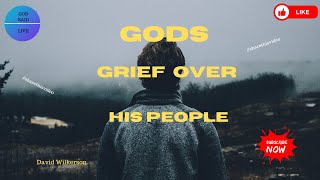 David Wilkerson  Whats Causing Gods Grief Over His People Today davidwilkerson [upl. by Blatman]