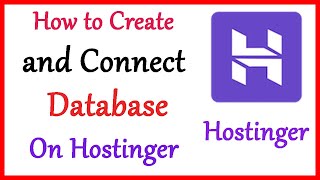 How to Create and Connect Database on Hostinger 2020  How to Create Database on Hostinger [upl. by Anovad]