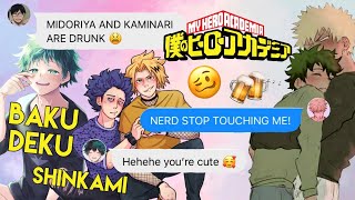 DEKU amp DENKI GET DRUNK  BakuDeku ShinKami  MHA Texting Story [upl. by Atikahs]