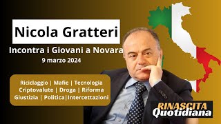 Nicola Gratteri  Novara 09032024  Il Procuratore incontra i giovani [upl. by Ahsimat860]