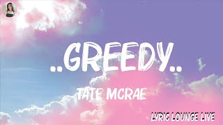 Tate McRae  Greedy Lyrics Hot Lyrics 2023 [upl. by Milka]