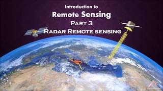 Introduction to Remote Sensing part3 Radar Satellites [upl. by Malinda]