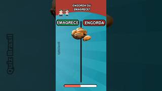 Engorda ou emagrece quiz aprender conhecimentosgerais [upl. by Meave]