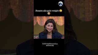 Resson aliya gain weight 😮🤣aliabhatt kapilsharmashow bollywood short [upl. by Karsten]