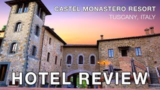 REVIEW  Castel Monastero  Tuscany Italy [upl. by Alleinnad]