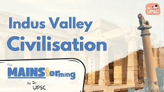 ⚡️Complete INDUS Valley Civilisation in One Lecture 🔥UPSCMains 202425 [upl. by Atekin]