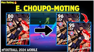 E CHOUPOMOTING  Blue Lock Choupo Moting Max Training😱  Efootball 24 Mobile [upl. by Peterus]