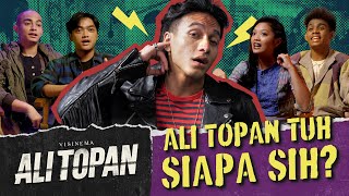 ALI TOPAN TUH SIAPA SIH  SEDANG TAYANG DI BIOSKOP [upl. by Templas]