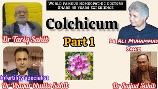 COLCHICUM  BY THE FAMOUS HOMEOPATHIC DOCTORS DISCUSSION [upl. by Acilegna]