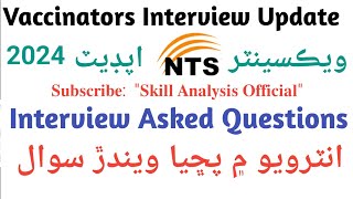 EPI Vaccinators Interview Questions  NTS Vaccinator interview Update 2024 [upl. by Eilsek545]