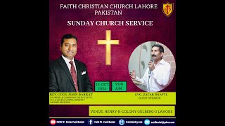 Live Sunday Service 13 Oct 2024  Faith Christian Church Lahore  Faith TV  Ps Cecil John Barkat [upl. by Florentia372]