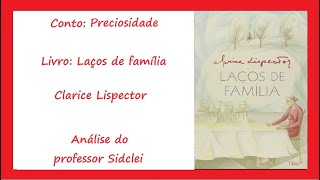 PRECIOSIDADE LAÇOS DE FAMÍLIA  CLARICE LISPECTOR  VESTIBULAR UESB 2025 [upl. by Jennings]