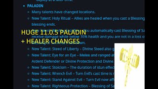 HUGE 1105 PALADIN CHANGES talking about mainly healers especially holy paladin [upl. by Aro344]