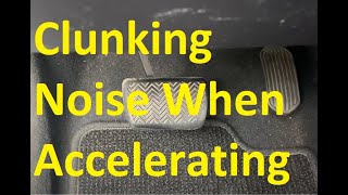 8 Causes when a Vehicle Makes Clunking Noise When Accelerating [upl. by Otiv]