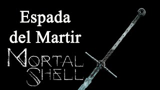 Mortal Shell Conseguir Espada del Martir [upl. by Cheke199]